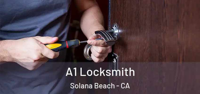  A1 Locksmith Solana Beach - CA