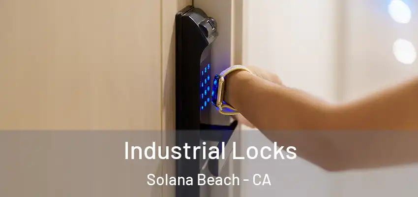  Industrial Locks Solana Beach - CA