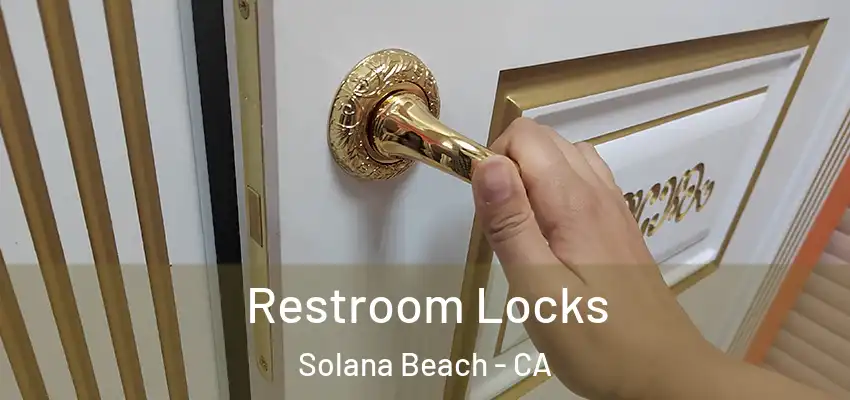 Restroom Locks Solana Beach - CA